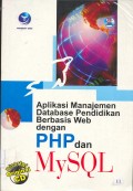 Aplikasi Manajemen Database Pendidikan berbasis web dengan PHP dan Mysql