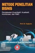 Metode penelitain bisnis pendekatan kuantitatif, kualitatif kombinasi dan R&B