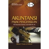 Akuntansi Pajak Penghasilan (Berdasarkan IAS No. 12 & PSAK No.46)