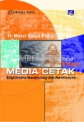 Media Cetak (Bagaimana Merancang dan Memroduksi)