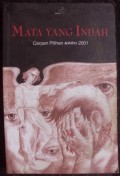 Mata yang Indah (Cerpen Pilihan KOMPAS 2001)