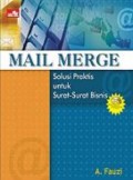 Mail Merge Solusi Praktis untuk Surat-Surat Bisnis