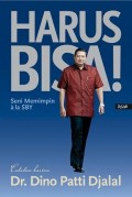 Harus Bisa! (Seni Memimpin a la SBY)