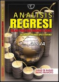 Analisis Regresi (Dalam Penelitian Ekonomi & Bisnis)
