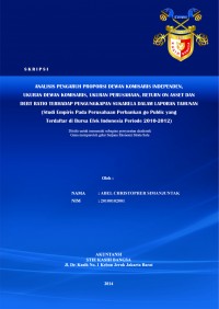 Analisis Pengaruh Proporsi Dewan Komisaris Independen, Ukuran Dewan Komisaris, Ukuran Perusahaan, Return On Asset dan Debt Ratio Terhadap Pengungkapan Sukarela dalam Laporan Tahunan (Studi Empiris Pada Perusahaan Perbankan go Public yang Terdaftar di Bursa Efek Indonesia Periode 2010-2012)