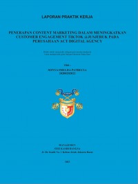 Penerapan Content Marketing Dalam Meningkatkan Customer Engagement Tiktok @JUSJERUK Pada Perusahaan ACT Digital Agency