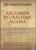 Argumen Pluralisme Agama (Membangun Toleransi Berbasis Alquran)