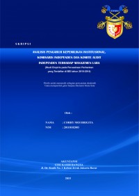 Analisis Pengaruh Kepemilikan Institusional, Komisaris Independen dan Komite Audit Independen Terhadap Manajemen Laba (Studi Empiris Pada Perusahaan Perbankan yang Terdaftar di BEI Tahun 2010-2014)