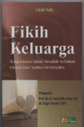 Fikih Keluarga Menuju Keluarga sakinah, Mawaddah, wa Rahmah, Keluarga Sehat, Sejahtera dan Berkualitas