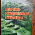 Dasar - Dasar Pengantar Ekonomi Pembangunan