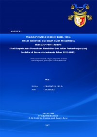 Analisis Pengaruh Current Ratio, Total Assets Turnover, dan Beban Pajak Penghasilan terhadap Profitabilias (Studi Empiris pada Perusahaan Manufaktur Sub Sektor Pertambangan yang Terdaftar di Bursa efek indonesia Tahun 2013-2015)