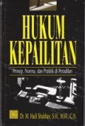 Hukum Kepailitan: Prinsip, Norma, dan Praktik di Peradilan