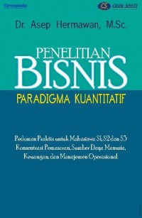 Penelitian Bisnis (Paradigma Kuantitatif)
