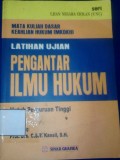 Latihan Ujian Pengantar Ilmu Hukum