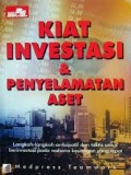 KIAT INVESTASI DAN PENYELAMATAN ASET