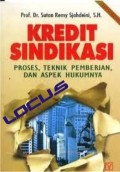 Kredit Sindikasi; Proses, Teknik Pemberian, dan Aspek Hukumnya