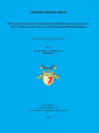 Pengajuan Dana Dan Realisasi Transaksi Keuangan Di PT. RoyalTama Mulia Kontraktorindo (RMKO)