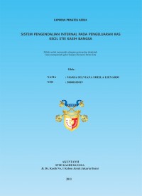 Sistem Pengendalian Internal pada Pengeluaran Kas Kecil STIE Kasih Bangsa