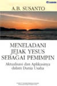 Meneladani Jejak yesus sebagai pemimpin