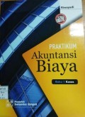 Praktikum Akuntansi Biaya Buku 1 Kasus