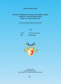 Analisis Penerapan Metode Eqonomic Order Quantity dan Reorder Point pada CV. Tama Joga Raya