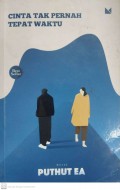 CINTA TAK PERNAH TEPAT WAKTU