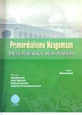 Primordialisme Keagamaan Dalam Masyarakat Islam Indonesia