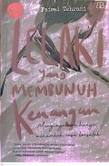 LELAKI yang  MEMBUNUH KENANGAN