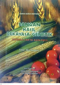 PANGAN HASIL REKAYASA GENETIKA
