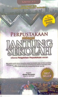 PERPUSTAKAAN sebagai JANTUNG SEKOLAH