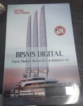 Bisnis Digital: Cara Mudah Bisnis di Era Industri 4.0