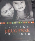 Raising DRUG-FREE CHLDREN