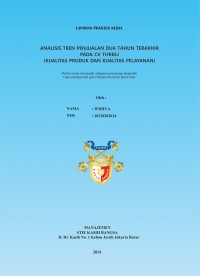 Analisis Tren Penjualan Dua Tahun Terakhir pada CV Threej (Kualitas Produk dan Kualitas Pelayanan)
