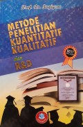 metode penelitian kuantitatif kualitatif dan R&D