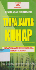 Tanya Jawab KUHAP (Undang-Undang RI Nomor 8 tahun 1981)