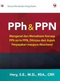 PPh & PPN (Mengenal dan Memahami Konsep PPh serta PPN, Ditinjau dari Aspek Perpajakan maupun Akuntansi)