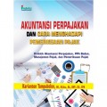 Akuntansi Perpajakan dan Cara Menghadapi Pemeriksaan Pajak (Praktik Akuntansi Perpajakan, PPh Badan, Manajemen Pajak dan Pemeriksaan Pajak)