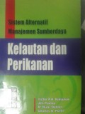 Sistem Alternatif Manajemen Sumberdaya Kelautan dan Perikanan