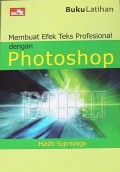 Membuat Efek Teks Profesional dengan Photoshop