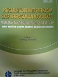 Pengaruh Modernitas terhadap Sikap Keberagaman Masyarakat: Penerapan dan Diskursus Politik Syariat Islam