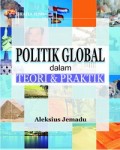 Politik Global dalam teori & praktikum