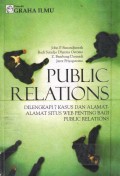 Public Relations (Dilengkapi 7 Kasus dan Alamat- Alamat Situs Web Penting Bagi Public Relations)