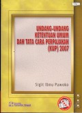 Undang-Undang Ketentuan Umum dan Tata Cara Perpajakan (KUP) 2007