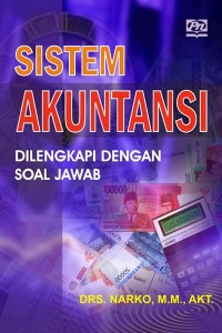 Sistem Akuntansi: Dilengkapi Dengan Soal Jawab