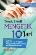 Teknik efektif Mengetik 10 Jari