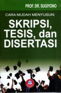 cara mudah meyusun skripsi, tesis dan disertasi