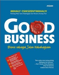 Good Business (Bisnis sebagai Jalan Kebahagiaan)
