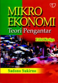 Mikroekonomi (Teori Pengantar) Edisi 3