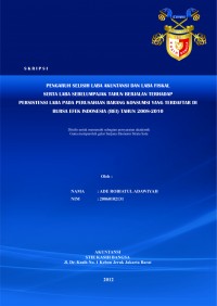 Pengaruh Selisih Laba Akuntansi dan Laba Fiskal Serta Laba Sebelum Pajak tahun Berjalan Terhadap Persistensi Laba Pada Perusahaan Barang Konsumsi yang Terdaftar Di Bursa Efek Indonesia (BEI) tahun 2008-2011