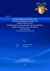 Pengaruh Kepemilikan Manajerial, Ukuran Perusahaan, Profitabilitas dan Komite Audit terhadap Kebijakan Hutang (Studi Empiris pada Perusahaan Manufaktur Sub Sektor Otomotif dan Komponen yang Terdaftar di Bursa Efek Indonesia Tahun 2012-2015)